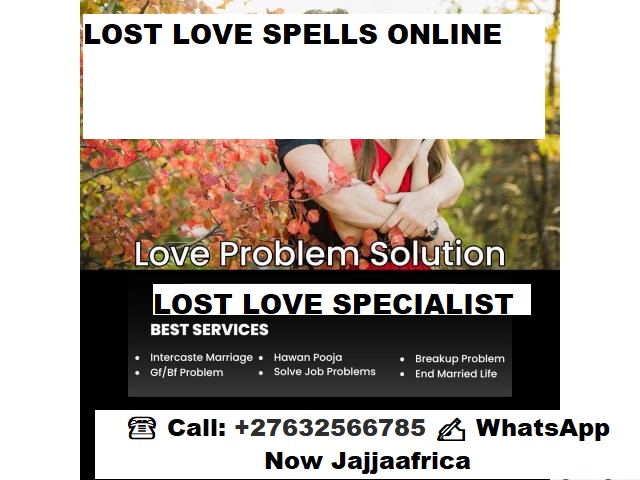 Love Spells Magic to fix your relationship problems ☎ @ +27-78-888-9342