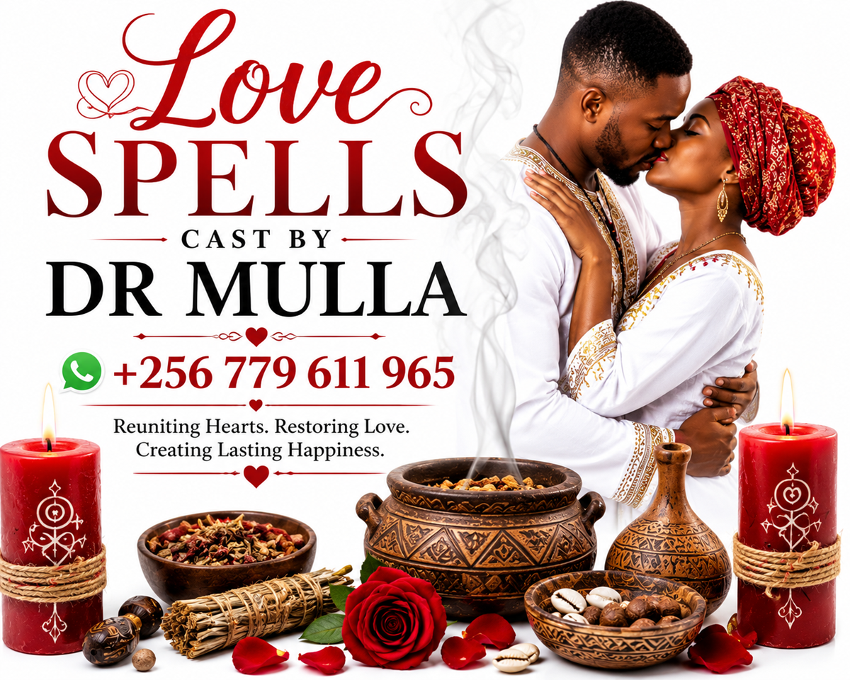 Powerful Love Spells for Marriage, Love, and Soulmate Reunion | WhatsApp +256 779 611 965